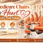 Why Pedicure Chairs Are the “Heart” of Every Nail Salon
