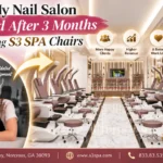 How My Nail Salon Changed After 3 Months of Using S3 SPA Chairs