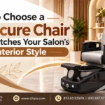 How to Choose a Pedicure Chair That Matches Your Salon's Interior Style